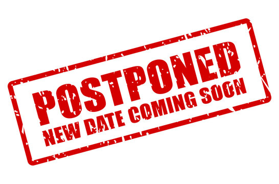 Important Event Postponement Notice